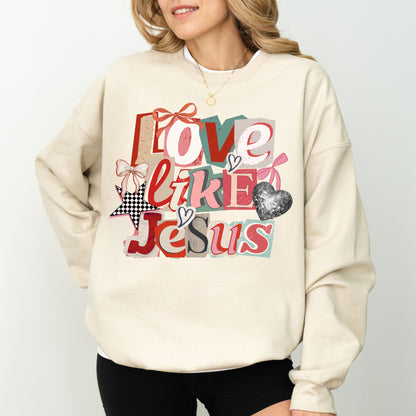 Love Like Jesus Sweatshirt, Christian Valentine Crewneck, Faith Based Sweatshirt