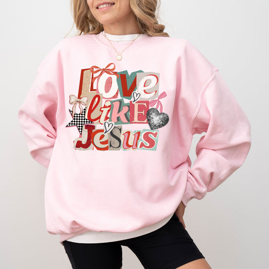Love Like Jesus Sweatshirt, Christian Valentine Crewneck, Faith Based Sweatshirt
