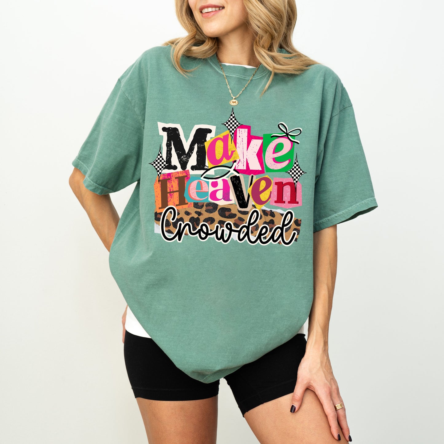 Make Heaven Crowded Christian T-Shirt, Faith-Based Evangelism Graphic Tee for Women