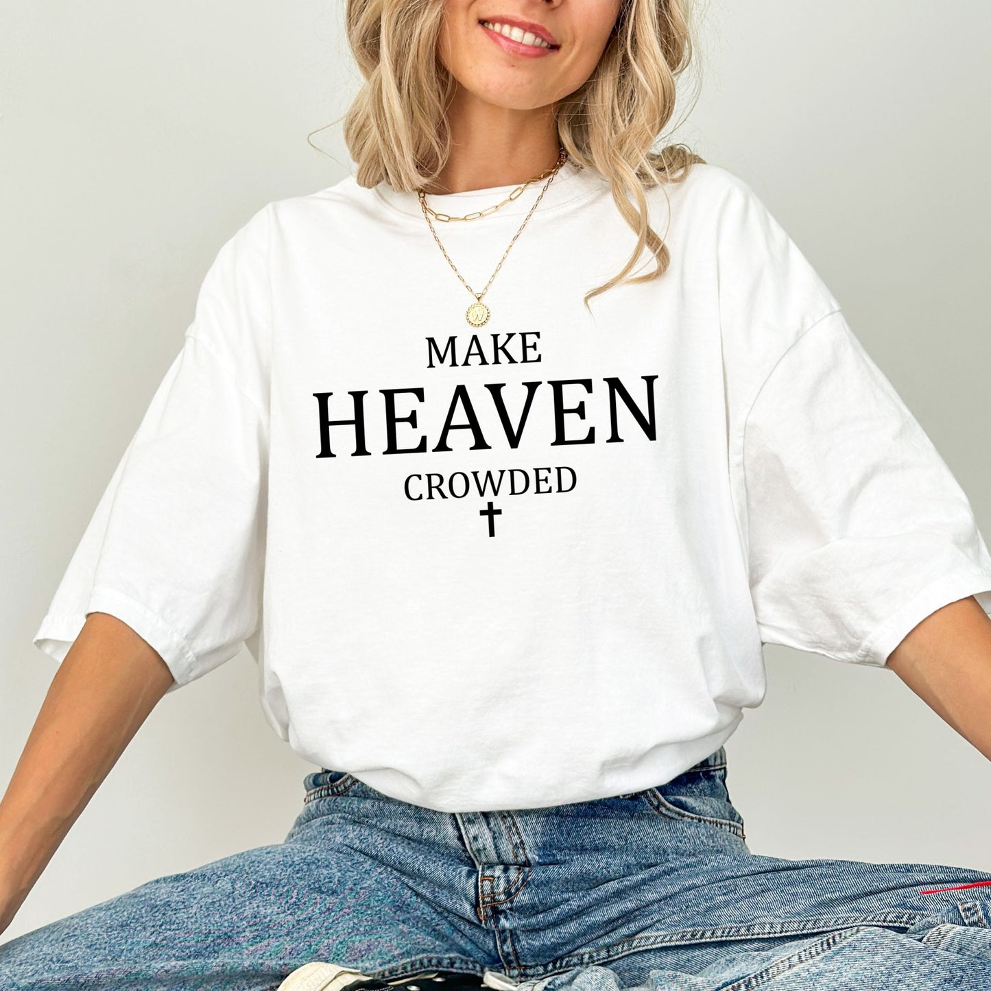 Make Heaven Crowded Comfort Colors® T-Shirt – Minimal Christian Graphic Tee