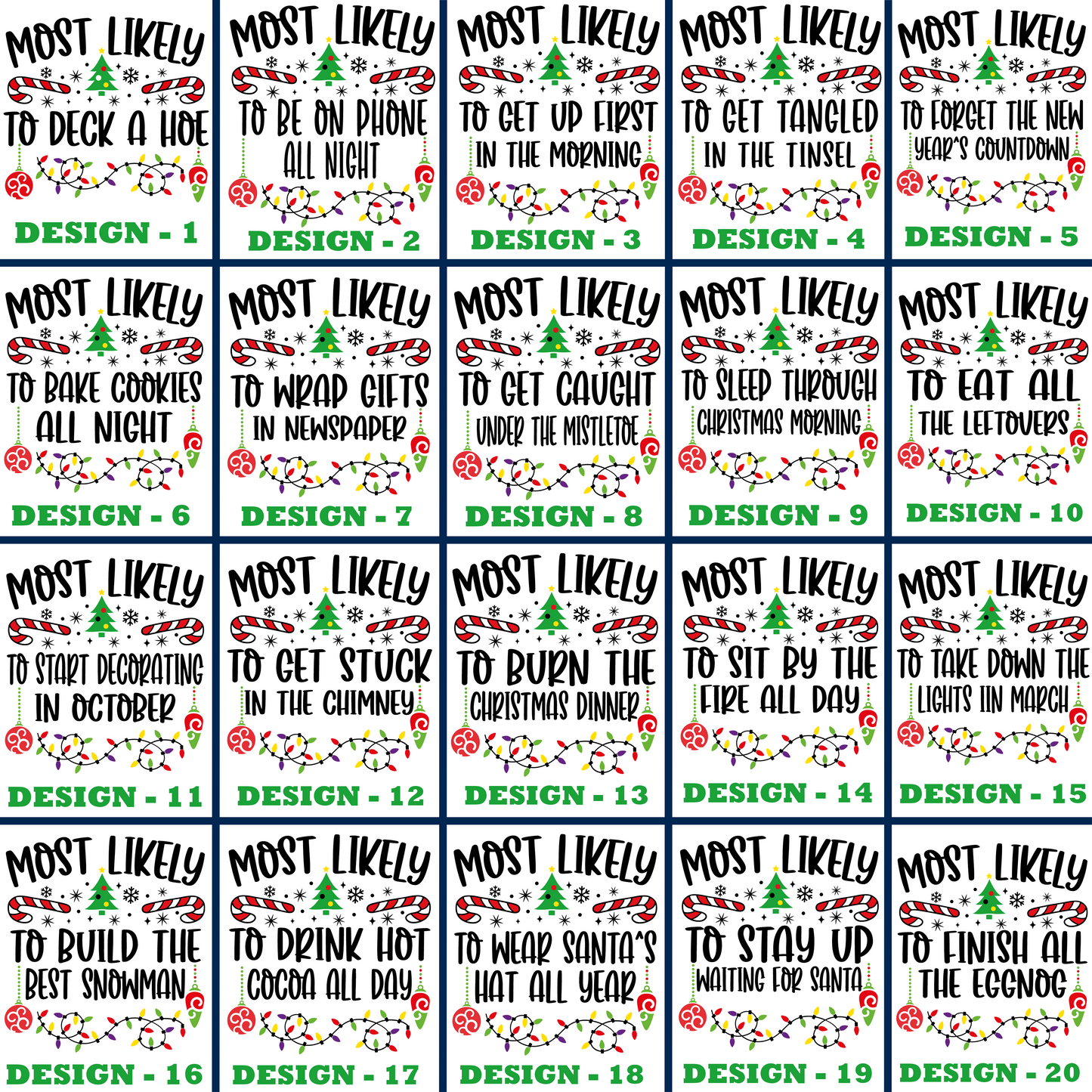 Funny 120 Quotes Most Likely Christmas T-Shirt — Matching Christmas Tee