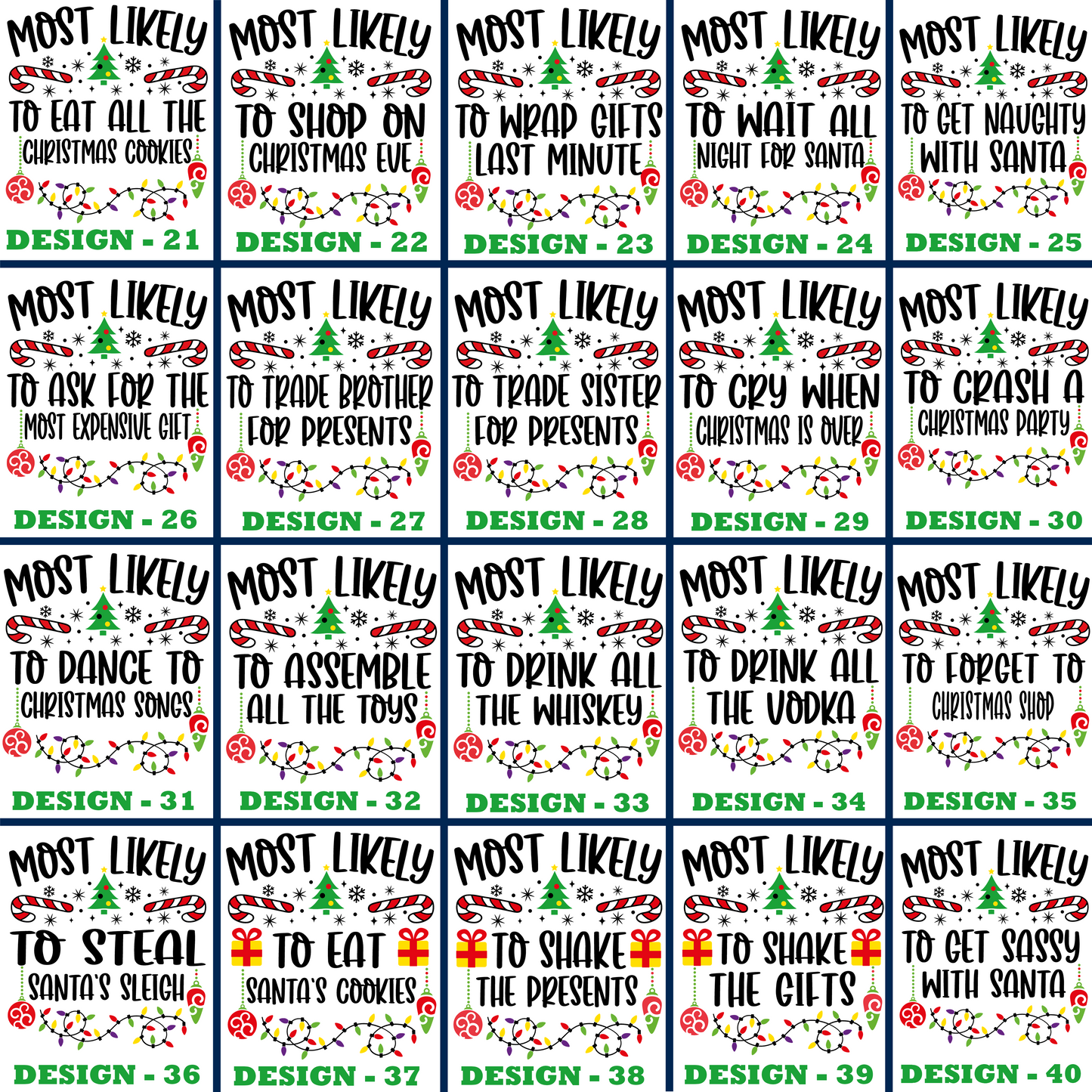 Funny 120 Quotes Most Likely Christmas T-Shirt — Matching Christmas Tee