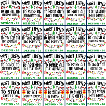 Funny 120 Quotes Most Likely Christmas T-Shirt — Matching Christmas Tee