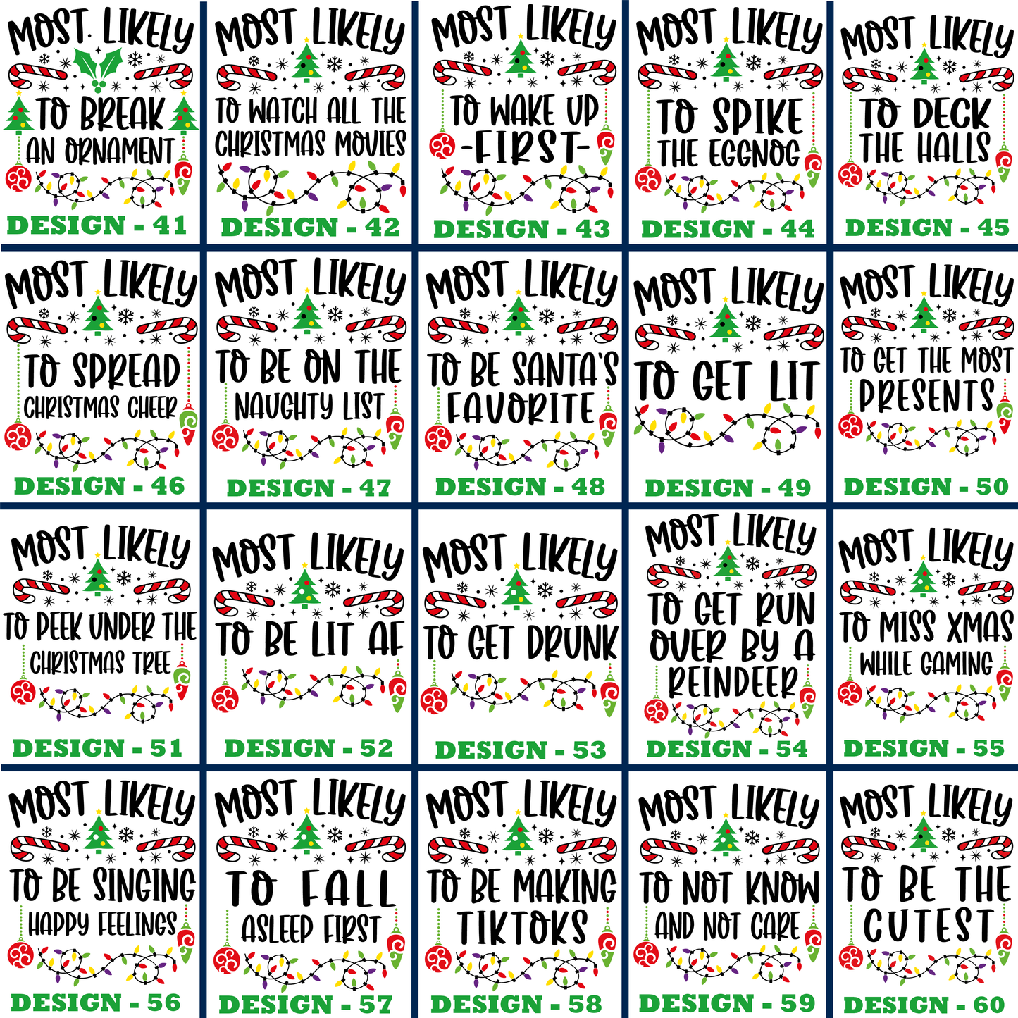 Funny 120 Quotes Most Likely Christmas T-Shirt — Matching Christmas Tee