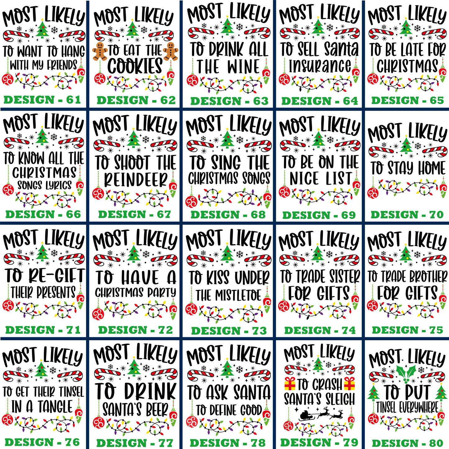 Funny 120 Quotes Most Likely Christmas T-Shirt — Matching Christmas Tee