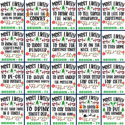 Funny 120 Quotes Most Likely Christmas T-Shirt — Matching Christmas Tee