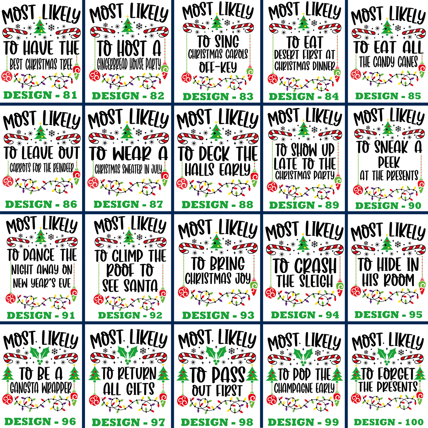 Funny 120 Quotes Most Likely Christmas T-Shirt — Matching Christmas Tee