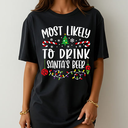 Funny 120 Quotes Most Likely Christmas T-Shirt — Matching Christmas Tee