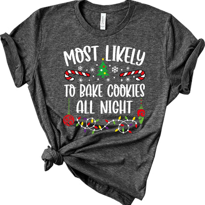 Funny 120 Quotes Most Likely Christmas T-Shirt — Matching Christmas Tee