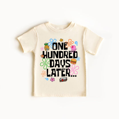 One Hundred Days Later T-Shirt, 100 Days of School Shirt, Funny School Celebration Tee