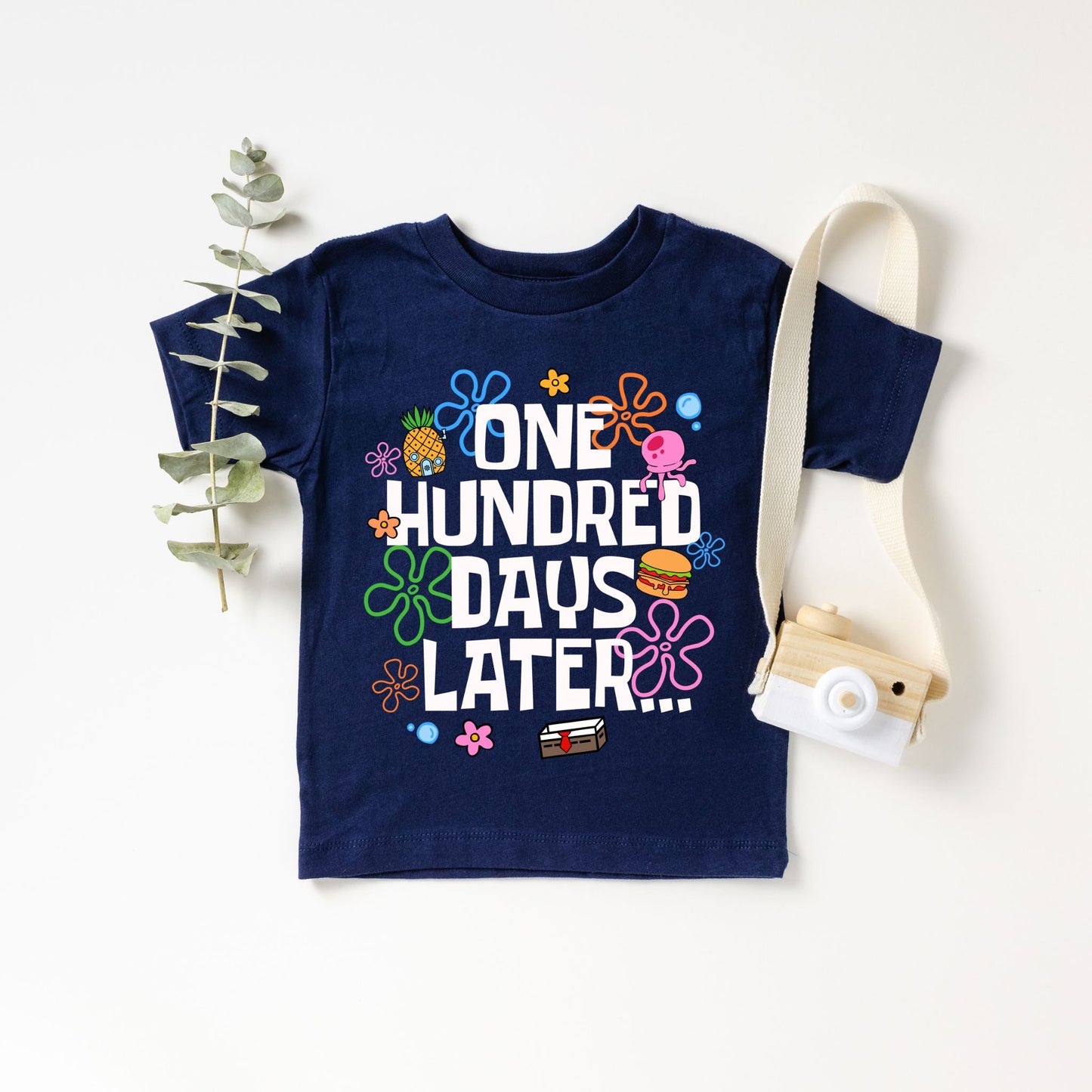 One Hundred Days Later T-Shirt, 100 Days of School Shirt, Funny School Celebration Tee