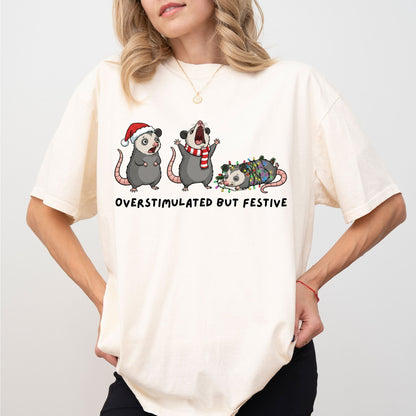 Overstimulated But Festive Shirt – Comfort Colors® Funny Christmas Graphic Tee