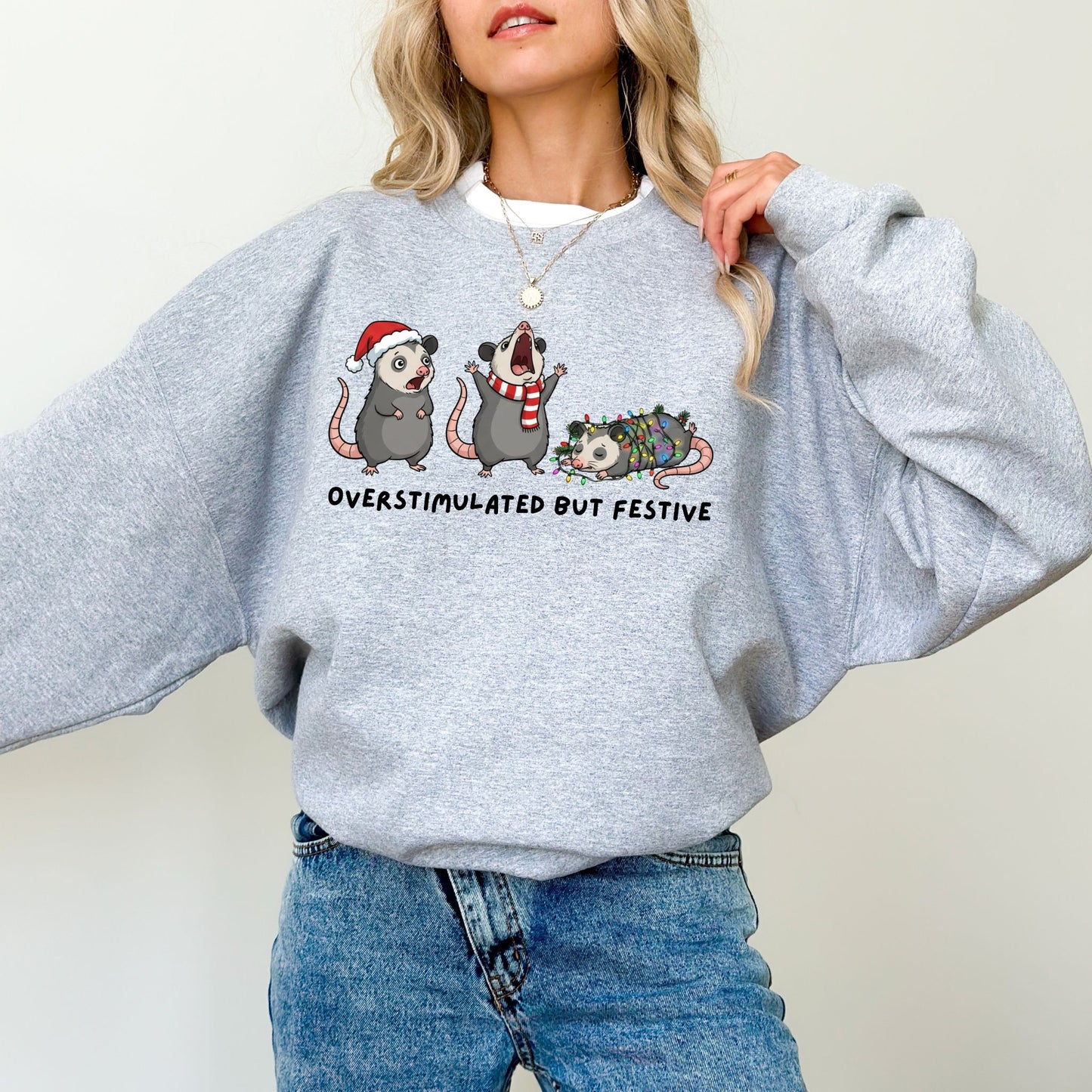 Overstimulated But Festive Sweatshirt – Funny Christmas Graphic Pullover