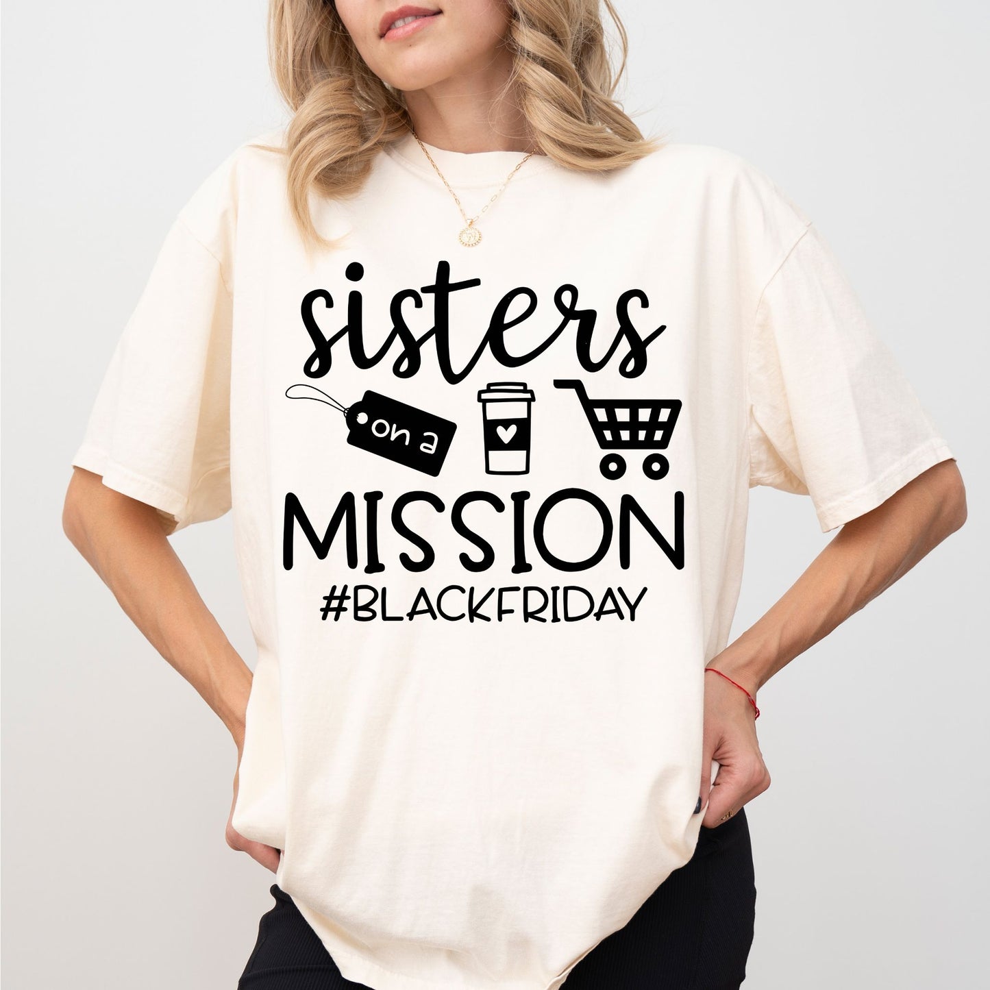 Sisters On A Mission Black Friday Shirt, Funny Shopping Tee, Matching Sister T-Shirts For Black Friday