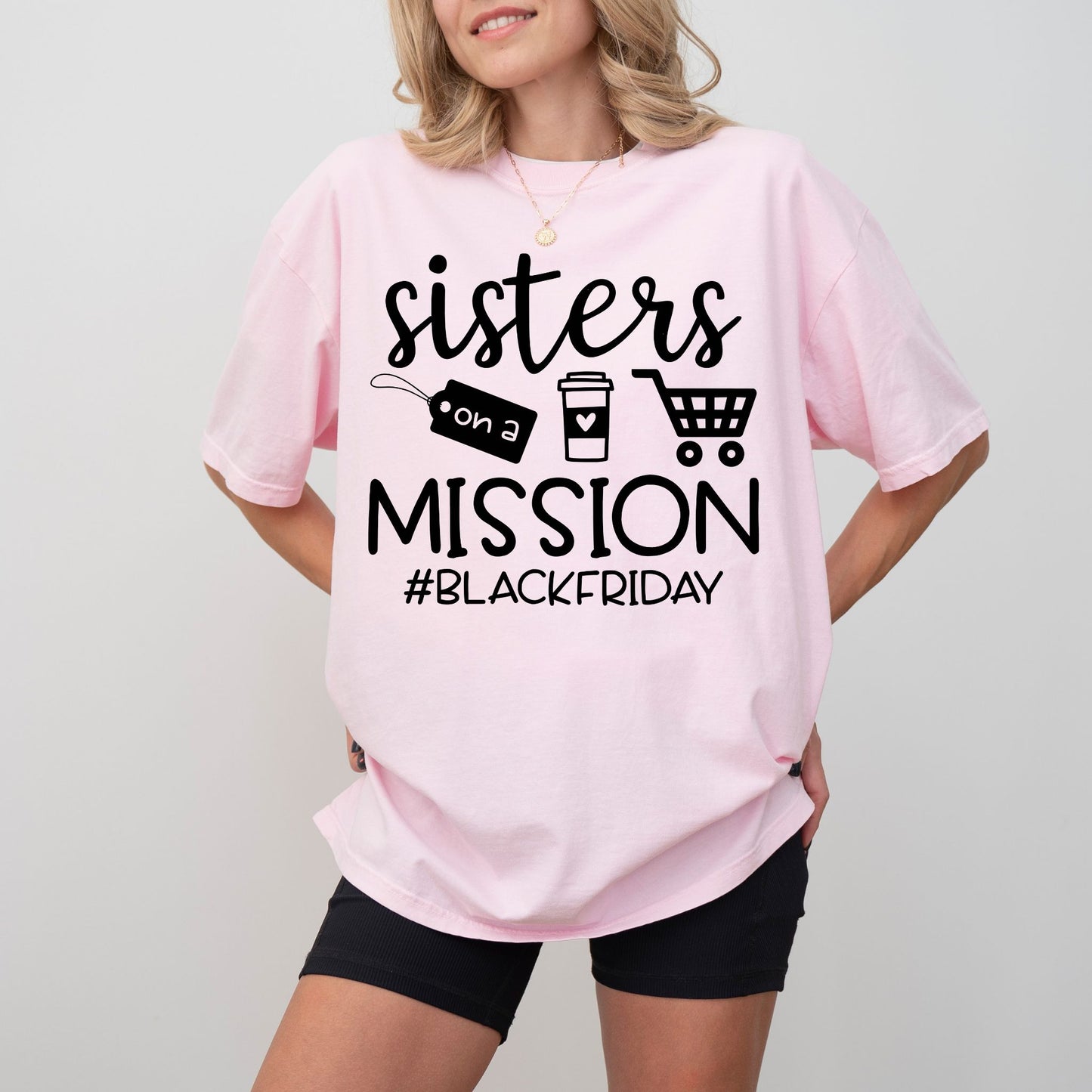 Sisters On A Mission Black Friday Shirt, Funny Shopping Tee, Matching Sister T-Shirts For Black Friday