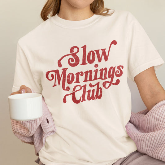 Slow Mornings Club Retro Graphic T-Shirt – Cozy Vintage Comfort Colors Tee for Coffee Lovers