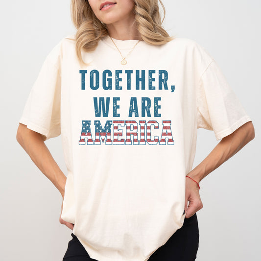 Together We Are America Graphic T-Shirt