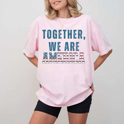 Together We Are America Graphic T-Shirt