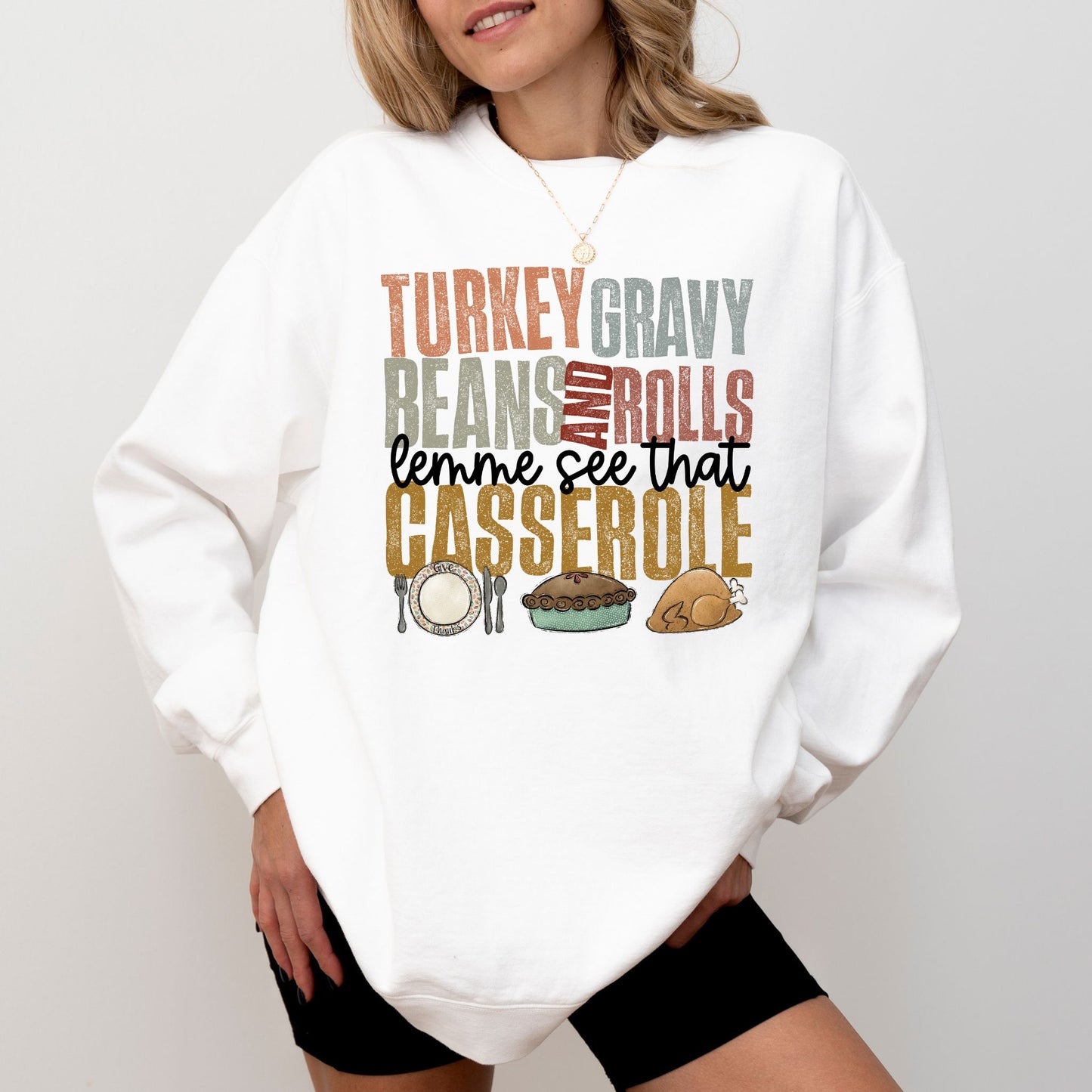 Turkey Gravy Beans And Rolls Casserole Sweatshirt – Funny Thanksgiving Comfort Colors® Pullover