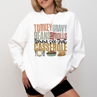 Turkey Gravy Beans And Rolls Casserole Sweatshirt – Funny Thanksgiving Comfort Colors® Pullover