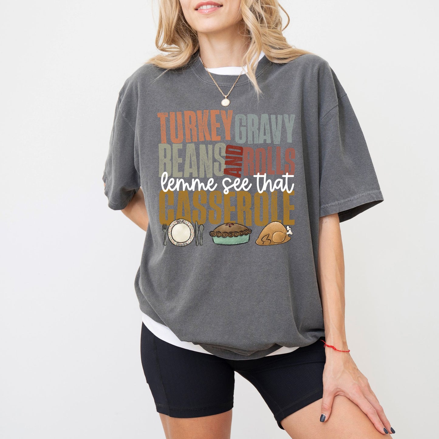 Turkey Gravy Beans And Rolls Casserole T-Shirt – Funny Thanksgiving Comfort Colors® Tee