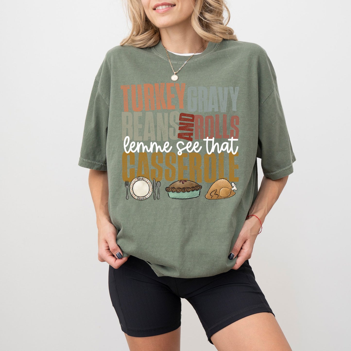Turkey Gravy Beans And Rolls Casserole T-Shirt – Funny Thanksgiving Comfort Colors® Tee