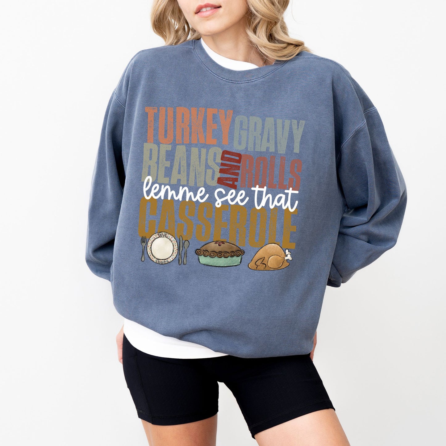 Turkey Gravy Beans And Rolls Casserole Sweatshirt – Funny Thanksgiving Comfort Colors® Pullover