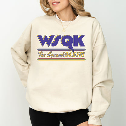 WSQK Sweatshirt, Wsqk The Squawk 94.5 FM Crewneck
