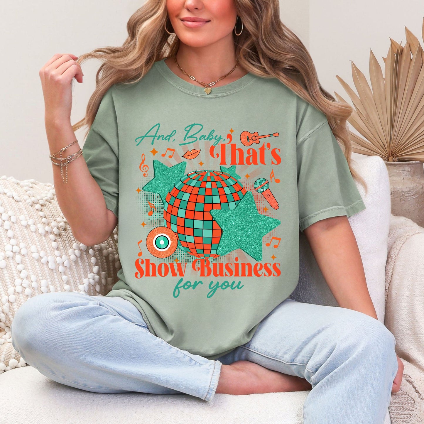Baby That's Show Business T-shirt, Comfort Colors Graphic Tee